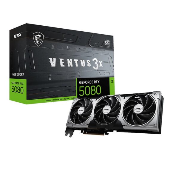 MSI RTX 5080 16G VENTUS 3X OC - NEXIUSONE MSI RTX 5080 16G VENTUS 3X OC